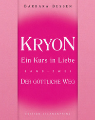 Kryon - Ein Kurs in Liebe - Bd.2