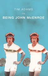 On Being John McEnroe