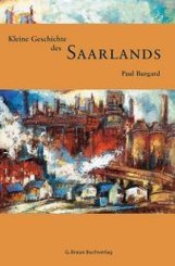 Kleine Geschichte des Saarlands