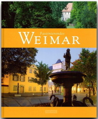 Faszinierendes Weimar