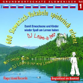 600 Slowenisch-Vokabeln spielerisch erlernt, Audio-CD - Tl.1