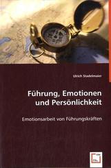 Führung, Emotionen und Persönlichkeit