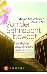 Von der Sehnsucht bewegt