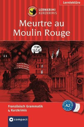 Mord im Moulin Rouge - Lernkrimi 