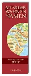 Atlas der Wahren Namen, Etymologische Karte Welt