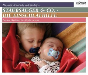 Staubsauger & Co. - Die Einschlafhilfe, 1 Audio-CD