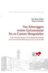 Von Schweiggers erstem Galvanometer bis zu Cantors Mengenlehre