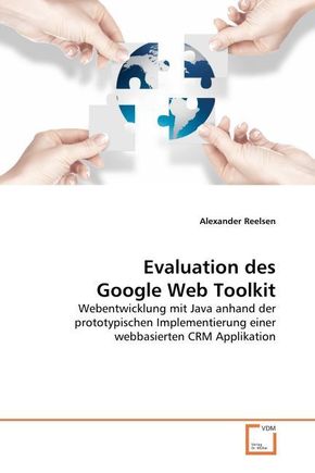 Evaluation des Google Web Toolkit (eBook, 15x22x0,6)