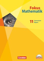 Fokus Mathematik - Gymnasiale Oberstufe - Bayern - 11. Jahrgangsstufe