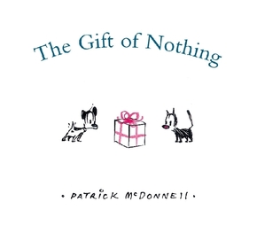 The Gift of Nothing