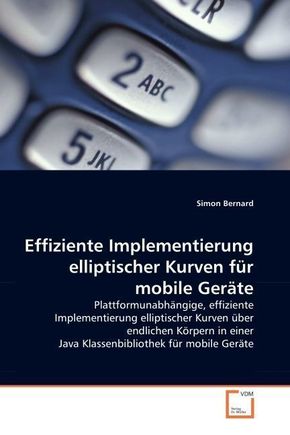Effiziente Implementierung elliptischer Kurven für mobile Geräte (eBook, PDF)