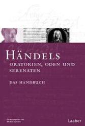 Das Händel-Handbuch: Händels Oratorien, Oden und Serenaten; Bd.3