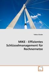 MIKE - Effizientes Schlüsselmanagement für Rechnernetze (eBook, PDF)