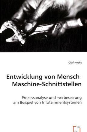 Entwicklung von Mensch-Maschine-Schnittstellen (eBook, PDF)