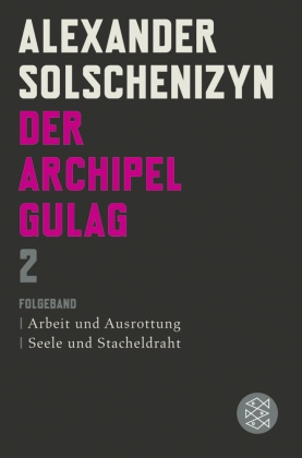 Der Archipel GULAG - Bd.2
