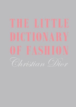 The Little Dictionary of Fashion