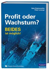 Profit oder Wachstum?