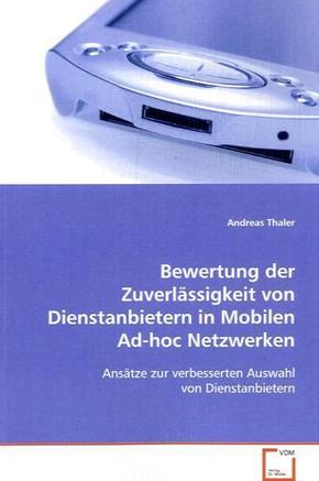 Bewertung der Zuverlässigkeit von Dienstanbietern in Mobilen Ad-hoc Netzwerken (eBook, PDF)