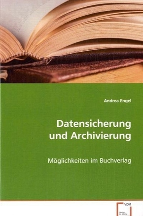Datensicherung und Archivierung (eBook, 15x22x0,3)