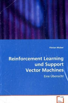 Reinforcement Learning und Support Vector Machines (eBook, 15x22x0,6)