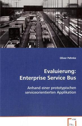 Evaluierung: Enterprise Service Bus (eBook, 15x22x0,8)