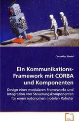 Ein Kommunikations-Framework mit CORBA und Komponenten (eBook, PDF)