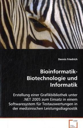 Bioinformatik-Biotechnologie und Informatik (eBook, 15,1x22,5x1,2)