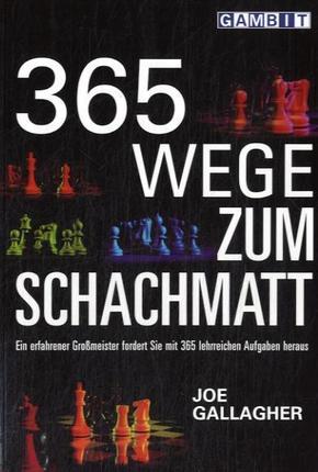 365 Wege zum Schachmatt