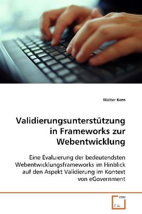 Validierungsunterstützung in Frameworks zur Webentwicklung (eBook, PDF)
