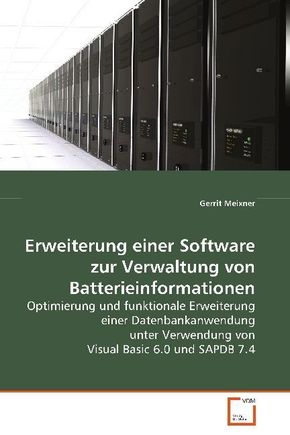 Erweiterung einer Software zur Verwaltung von Batterieinformationen (eBook, PDF)