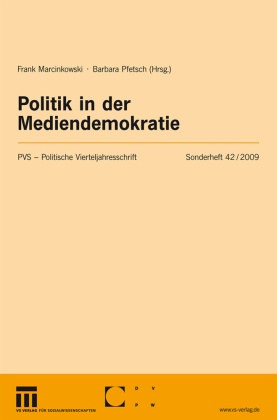 Politische Vierteljahresschrift (PVS): Politik in der Mediendemokratie; Sonderh.42