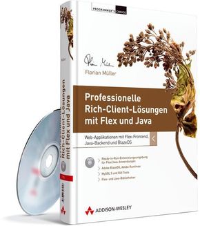 Professionelle Rich-Client-Lösungen mit Flex und Java