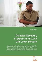 Disaster-Recovery Programm mit Xen auf Linux Servern (eBook, 15x22x0,4)