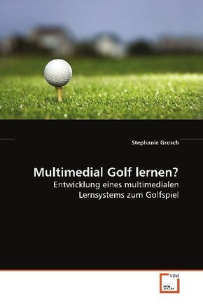 Multimedial Golf lernen? (eBook, 15x22x0,5)