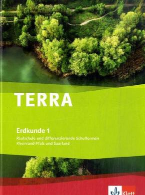 TERRA Erdkunde 1. Differenzierende Ausgabe Rheinland-Pfalz, Saarland, m. 1 CD-ROM