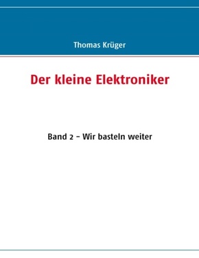 Der kleine Elektroniker