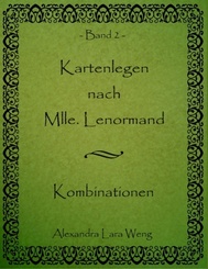 Kartenlegen nach Mlle. Lenormand - Bd.2