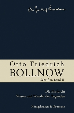 Schriften: Die Ehrfurcht - Wesen und Wandel der Tugenden