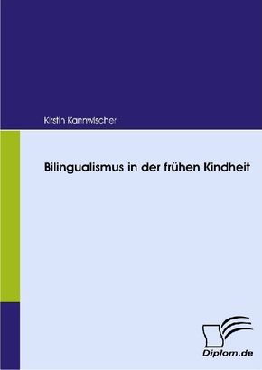 Bilingualismus in der frühen Kindheit