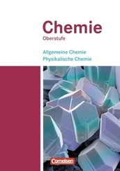 Chemie Oberstufe, Ausgabe Westliche Bundesländer: Allgemeine Chemie, Physikalische Chemie