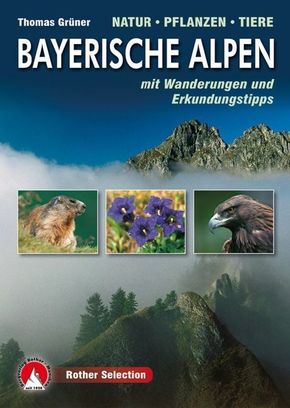 Rother Selection Bayerische Alpen - Wanderführer