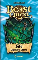 Beast Quest (Band 7) - Zefa, Gigant des Ozeans