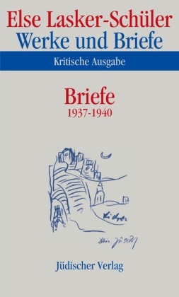 Werke und Briefe, Kritische Ausgabe: Briefe 1937-1940