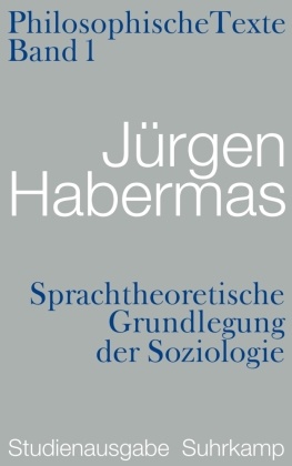 Philosophische Texte, Studienausgabe, 5 Bde.: Sprachtheoretische Grundlegung der Soziologie
