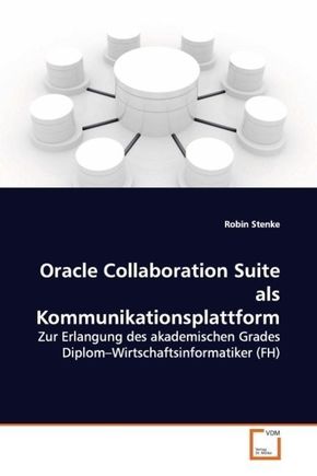 Oracle Collaboration Suite als Kommunikationsplattform (eBook, PDF)