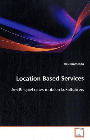 Location Based Services (eBook, 15x22x0,7)