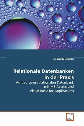 Relationale Datenbanken in der Praxis (eBook, 15x22x0,6)