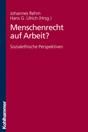 Menschenrecht auf Arbeit?