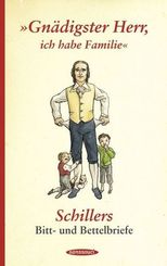 'Gnädigster Herr, ich habe Familie'