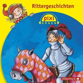 Pixi Hören: Rittergeschichten, 1 Audio-CD